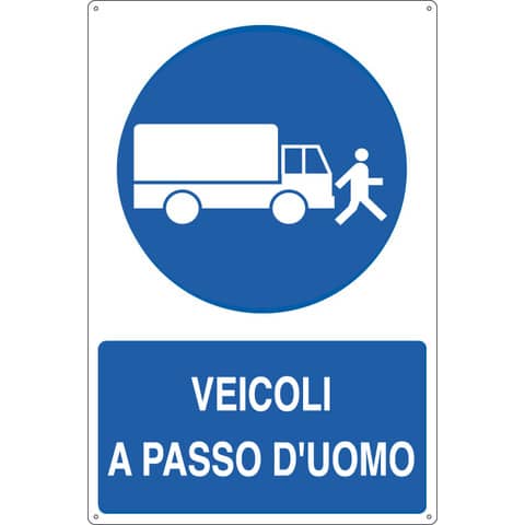 Cartello informativo 50×70 cm Cartelli Segnalatori ”Veicoli a passo d’uomo” E1909Y