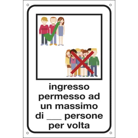 Cartello informativo 12×18 cm Cartelli Segnalatori ”Ingresso permesso ad un max di n° persone per volta” – 2232