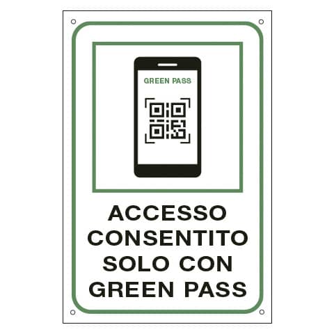Cartello informativo 30×20 cm Cartelli Segnalatori ”Accesso consentito solo con il Green Pass” – 35375